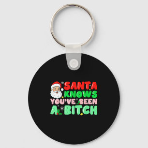 Santa Knows You've Been A Sarcastic Xmas Adult Hum Key Ring