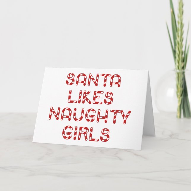 Santa Likes Naughty Girls Holiday Card (Front)