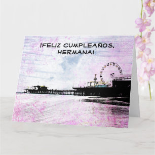 Santa Monica Pier Spanish Feliz Cumpleanos Hermana Card
