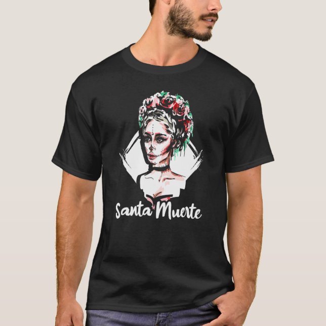 Santa Muerte Female Deity Satanic Mexican Sugar Sk T-Shirt (Front)