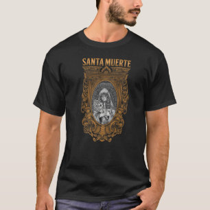 Santa Muerte Mexican Female Deity Sugar Skull Sata T-Shirt