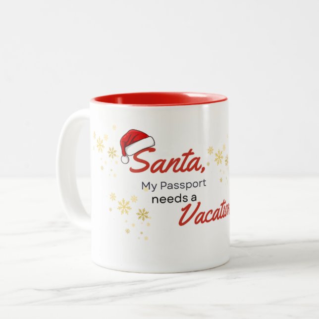 Santa my passport needs a Vacation Two-Tone Coffee Mug (Front Left)