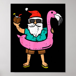 Santa On Flamingo Floatie Cute Christmas In July X Poster