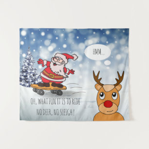 Santa on skateboard funny reindeer sleigh winter tapestry