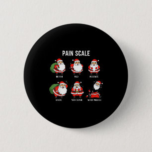 Santa Pain Scale Funny Christmas Design For Nurse  6 Cm Round Badge