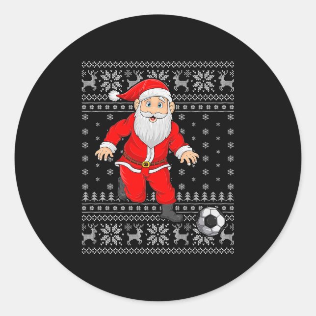 Santa Playing Soccer Football Ugly Christmas Sweat Classic Round Sticker (Front)
