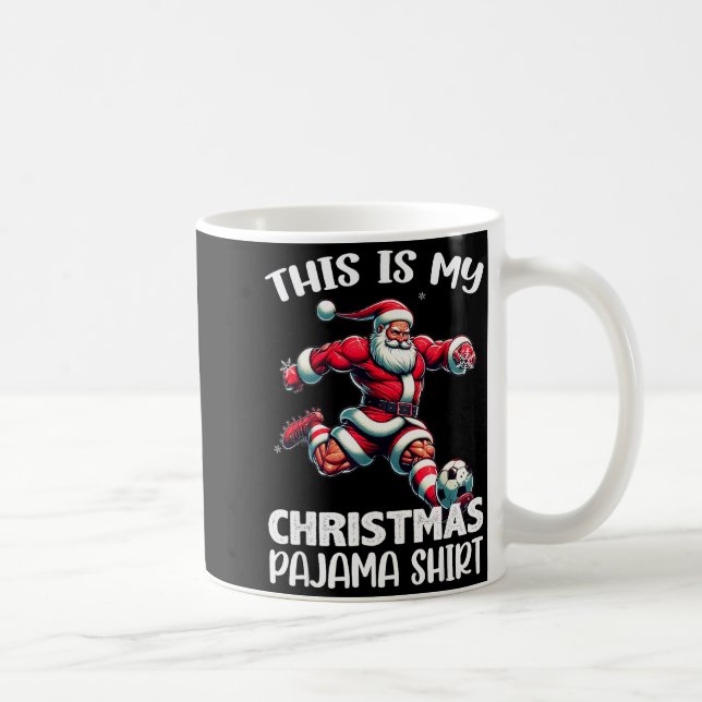 Santa Playing Soccer Srt, This Is My Christmas Paj Coffee Mug (Right)