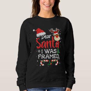 Santa Quote I Was Framed Christmas Stocking Sweatshirt