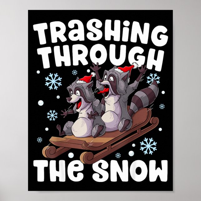 Santa Racoon Trashing Through The Snow Cute Christ Poster (Front)