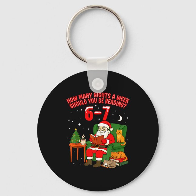 Santa Reading 67 Cat Christmas Six Seven Teacher B Key Ring (Front)