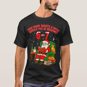Santa Reading 67 Cat Christmas Six Seven Teacher B T-Shirt