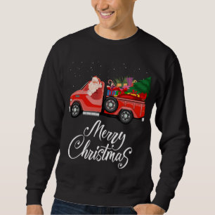 Santa Red Truck Merry Christmas Tree Gifts Vintage Sweatshirt