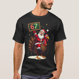 🎅🦃 Santa Riding a Turkey with Number 67 Funny T-Shirt