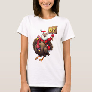 🎅🦃 Santa Riding a Turkey with Number 67 Funny T-Shirt