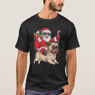 Santa Riding Pug Christmas Pug Lover Merry Christm T-Shirt