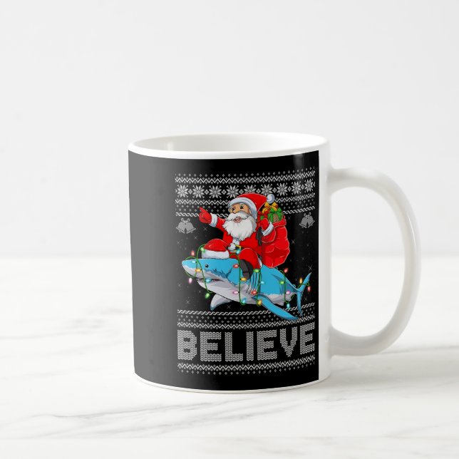 Santa Riding Shark Ugly Christmas Sweater Believe  Coffee Mug (Right)