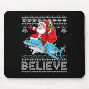 Santa Riding Shark Ugly Christmas Sweater Believe Mouse Mat