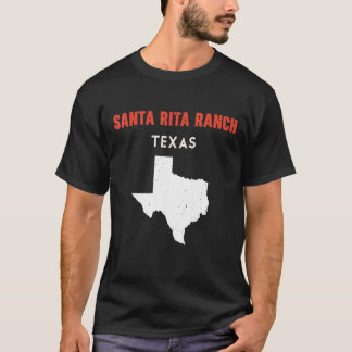 Santa Rita Ranch Texas USA State America Travel Te T-Shirt