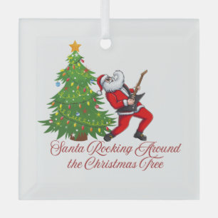 Santa Rocking Around the Christmas Tree on a Glass Tree Decoration