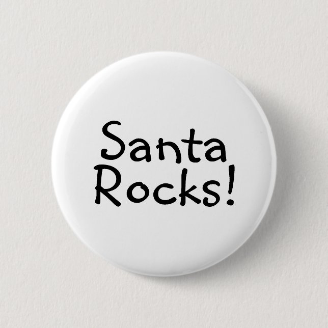 Santa Rocks 1 6 Cm Round Badge (Front)