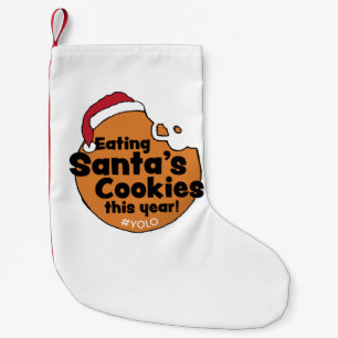 Santa’s Cookies Yolo Hashtag Christmas Cookie Small Christmas Stocking