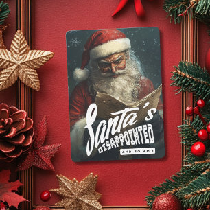 Santa’s Disappointed and So Am  Funny Sarcastic  Holiday Card