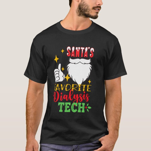 Santa S Favorite Dialysis Tech Funny Christmas Nur T-Shirt (Front)