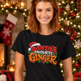Santa’s Favorite Ginger – Funny Christmas Ginger T-Shirt