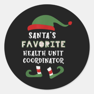 Santa S Favorite Huc Health Unit Coordinator Chris Classic Round Sticker