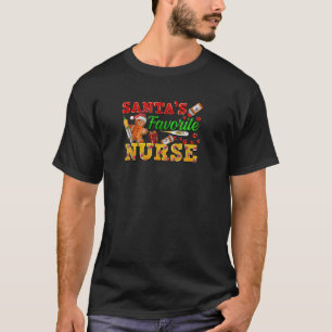Santa s Favorite Nurse With Gingerbread Christmas  T-Shirt