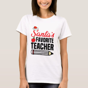 Santa 's Favorite Teacher T Shirt Christmas T-Shir