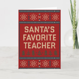 Santa’s Favorite Teacher Ugly Sweater Holiday Card
