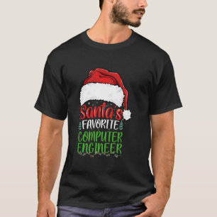 Santa s Favourite Computer Engineer Funny Christma T-Shirt