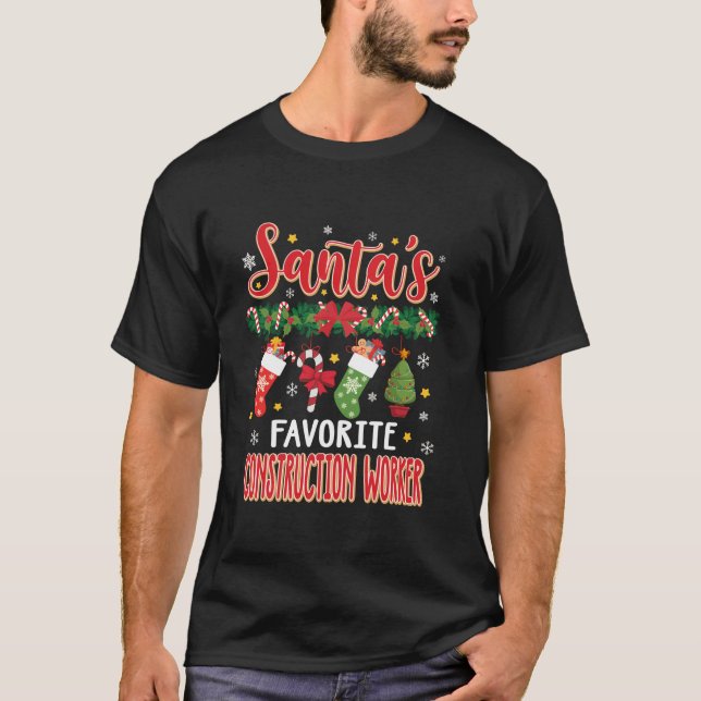 Santa s Favourite Construction Worker Santa Hat Xm T-Shirt (Front)