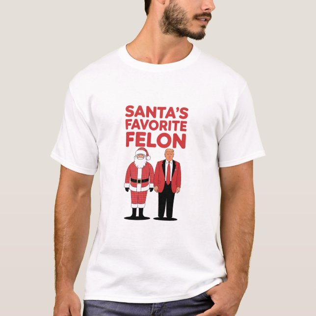 Santa’s Favourite Felon Trump Christmas Republican T-Shirt (Front)