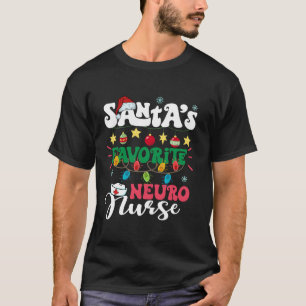 Santa s Favourite Neuro Nurse Santa Hat Xmas Light T-Shirt