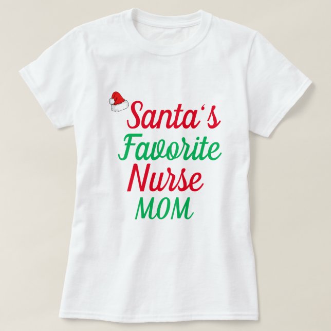 Santa’s Favourite Nurse Christmas Appreciation  T-Shirt (Design Front)