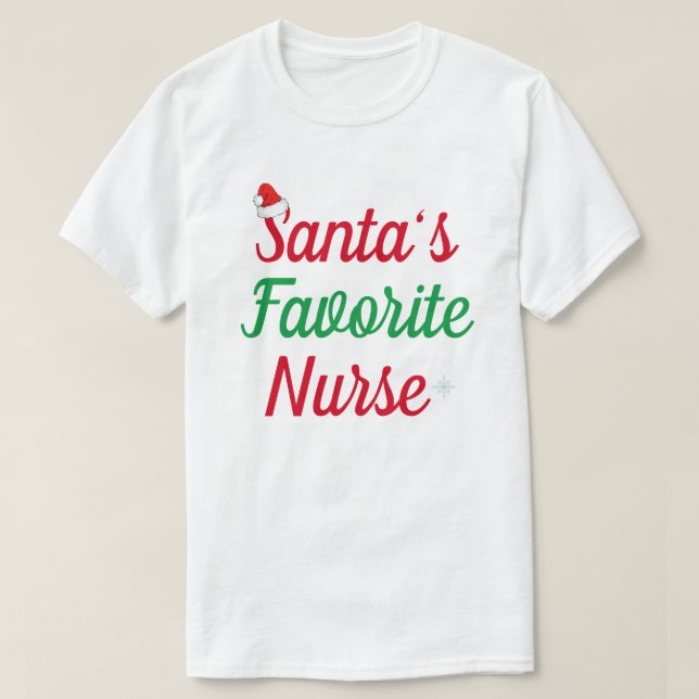 Santa’s Favourite Nurse Christmas Appreciation  T-Shirt (Design Front)