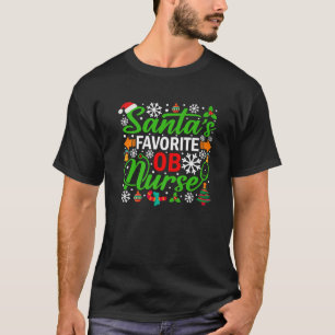 Santa s Favourite OB Nurse Shirt Funny Christmas X