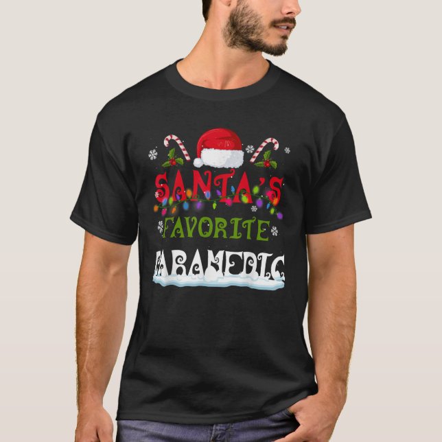 Santa s Favourite Paramedic Family matching Christ T-Shirt (Front)