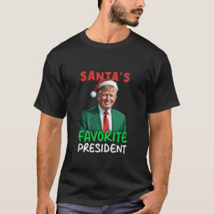 Santa s Favourite President Trump Christmas Santa  T-Shirt