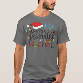 Santa s Favourite Teacher Funny Christmas Santa Li T-Shirt