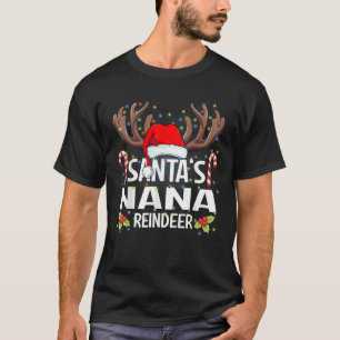 Santa s Nana Reindeer Christmas Pajama  T-Shirt