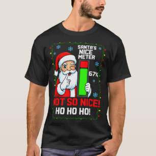 Santa’s Nice Meter 67 Percent Funny Christmas Tee