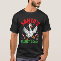 Santa s Silliest Goose Merry Christmas Silly Goose