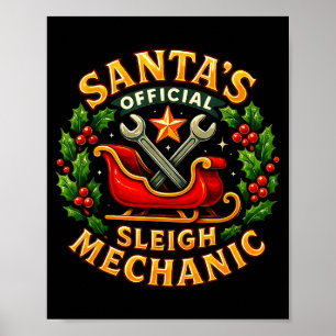 Santa’s Sleigh Mechanic Funny Christmas Design  Poster