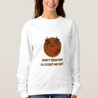 Santa’s Sleigh Runs on Cookies and Chaos - Funny  Sweatshirt