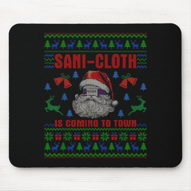 Santa Sani Cloth Is Coming To Town Er Nures Ugly C Mouse Mat (Front)