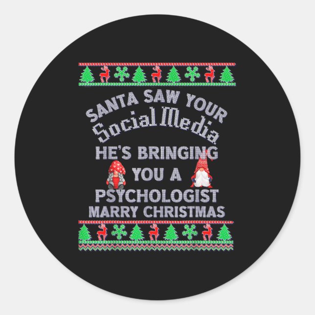 Santa Saw Your Social Media Litical Ugly Christmas Classic Round Sticker (Front)