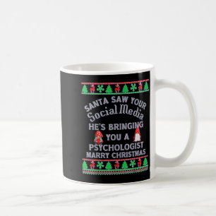 Santa Saw Your Social Media Litical Ugly Christmas Coffee Mug